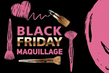 Black Friday maquillage : les astuces pour économiser